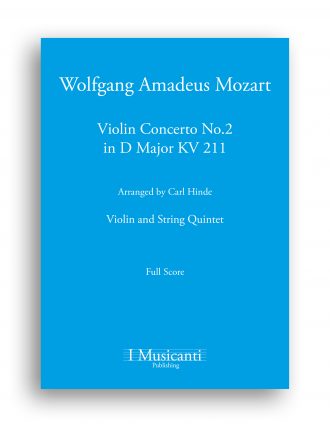 Wolfgang Amadeus Mozart - Violin Concerto No. 2 in D Major KV 211 quintet version - Full score