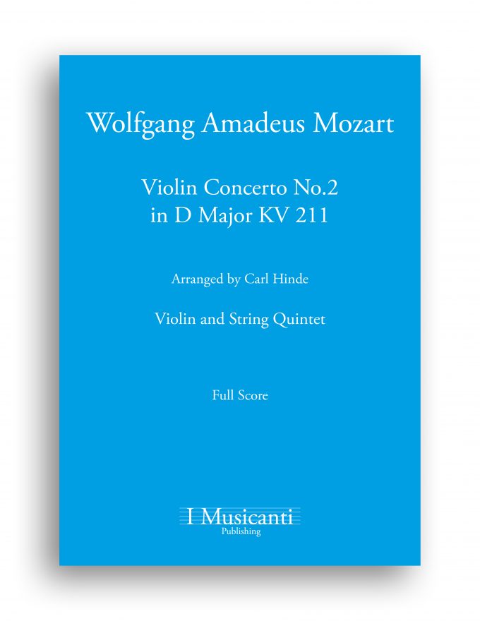 041 Wolfgang Amadeus Mozart - Violin Concerto No. 2 in D Major KV 211 quintet version - Full score Wolfgang Amadeus Mozart - Violin Concerto No. 2 in D Major KV 211 quintet version - Full score